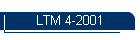 LTM 4-2001