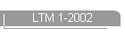 LTM 1-2002