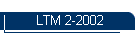 LTM 2-2002