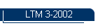 LTM 3-2002