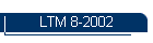 LTM 8-2002