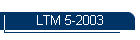 LTM 5-2003