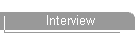 Interview