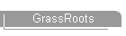 GrassRoots
