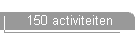 150 activiteiten