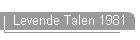 Levende Talen 1981