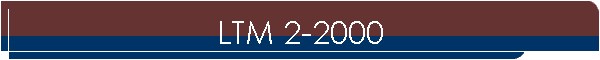 LTM 2-2000