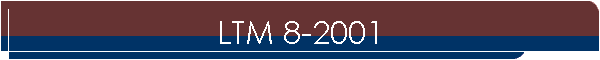 LTM 8-2001