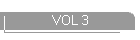 VOL 3