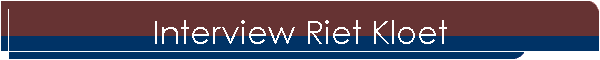 Interview Riet Kloet