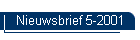 Nieuwsbrief 5-2001