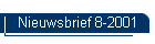 Nieuwsbrief 8-2001