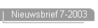 Nieuwsbrief 7-2003