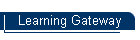 Learning Gateway