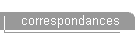 correspondances