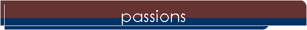 passions
